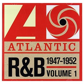 Atlantic R&B 1947-1974 - Vol. 1: 1947-1952: The Platinum Collection