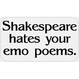 Shakespeare Hates Your Emo Poems - 100 Stickers Pack 2.25 x 1.25 inches