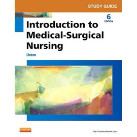 Study Guide for Introduction to Medical-Surgical Nursing