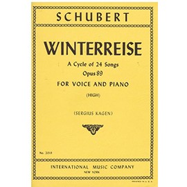 Schubert Winterreise A Cycle of 24 Songs Op.89 for Voice and Piano (High)