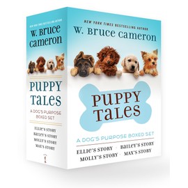 Starscape Puppy Tales: A Dog's Purpose 4-Book Boxed Set: Ellie's Story, Bailey's Story, Molly's Story, Max's Story (A Puppy Tale)