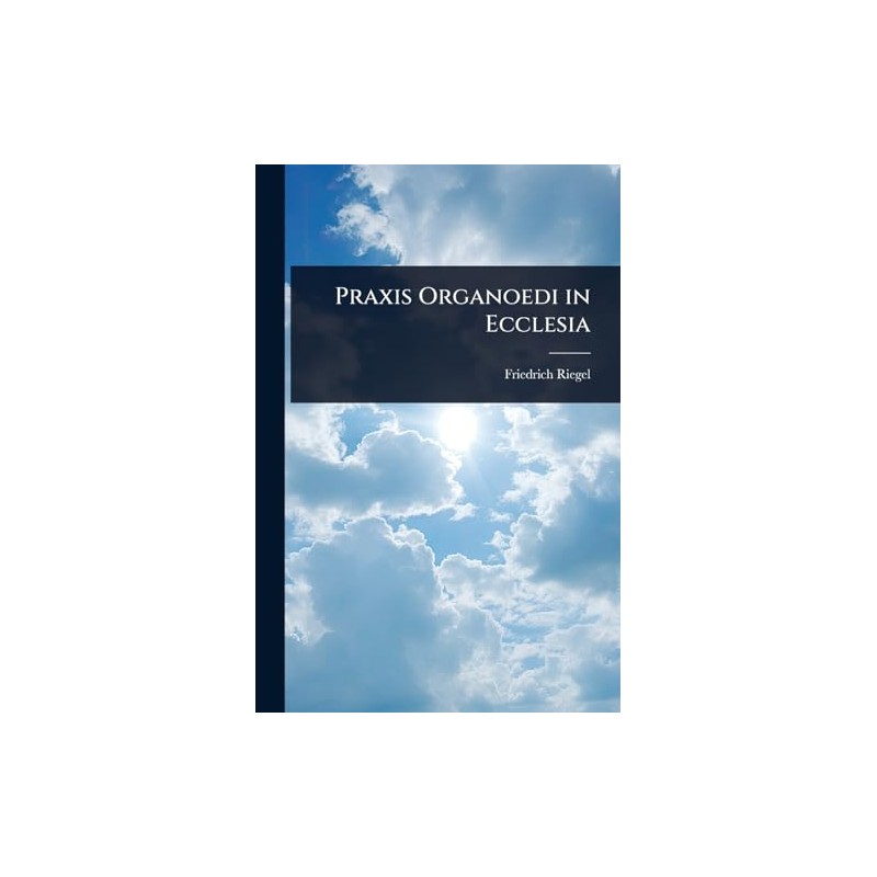 Praxis Organoedi in Ecclesia