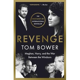 Revenge: Meghan, Harry, and the War Between the Windsors