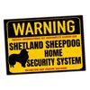 Sheltie Shetland Sheepdog Warning Security System Door Sign Dog Sign