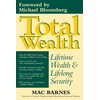 Total Wealth: Lifetime Wealth and Lifelong Security