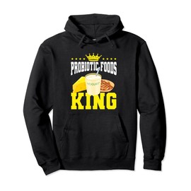 Funny Probiotic Food King Probiotics Gut Health Men Pullover Hoodie, black