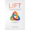 LIFT: A Simple Guide to Mental Wellness and a Holistic