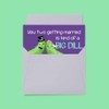 Funny Wedding Card for Newlyweds – Big Dill Silly Pickle