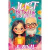 Just Between You and Me Journal: A Pass Back and