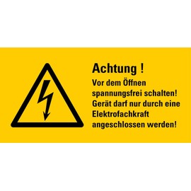 "Achtung! vor dem Öffnen Spannungsfrei schalten!" Symbol Film in Accordance with ISO 7010 (W012) | Choice of Sizes Made in Germany, Size: 148 x 296 mm