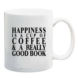 BeeGeeTees Happiness is a Cup of Coffee or Tea and a Really Good Book Funny Coffee or Tea Cup (11 oz)