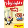 Highlights: Healthy Living!