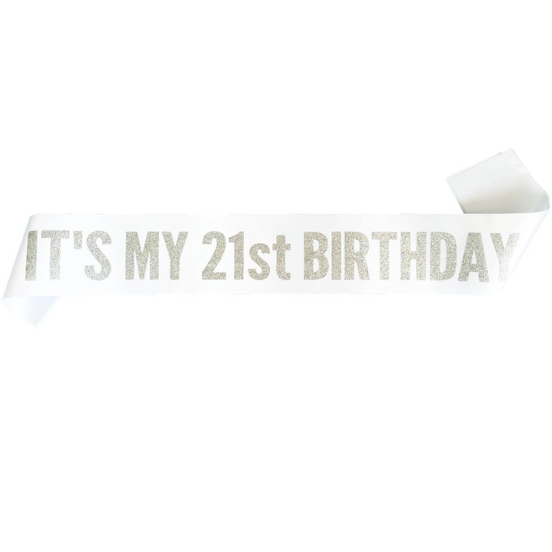 White It's My 21st Birthday Sash Funny 21st Birthday Sash