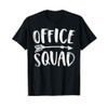 Office Squad Office Staff Admin Crew Gifts Secretary Teacher T-Shirt