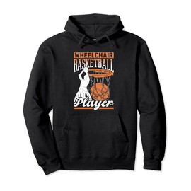Wheelchair Basketball Player Sports Wheelchair Basketball Pullover Hoodie