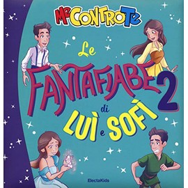 Le fantafiabe di Luì e Sofì