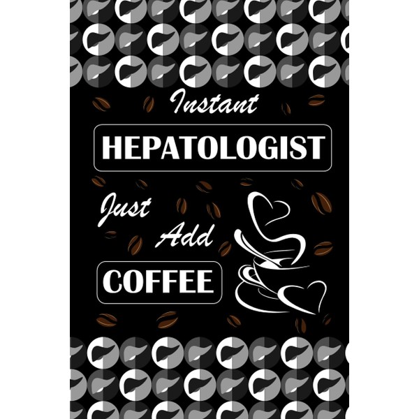 Instant HEPATOLOGIST Just Add Coffee: Liver Vector Background, Dotted &