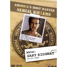 Gary Ridgway - America's most wanted Serial Killers