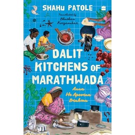 Dalit Kitchens of Marathwada