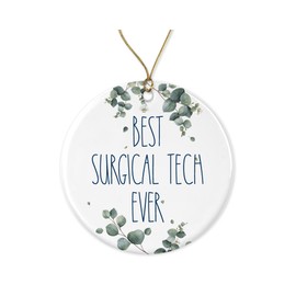 DiandDesignGift Surgical Tech Ornament, Best Ever Christmas Gift For Tech, Birthday Gift, Anniversary, Ceramic Ornament Printed on Both Sides, White