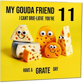 11th Friend Birthday Card - Cheese Pun Funny Best Friend Birthday Card for 11 Year old Kids eleven, eleventh