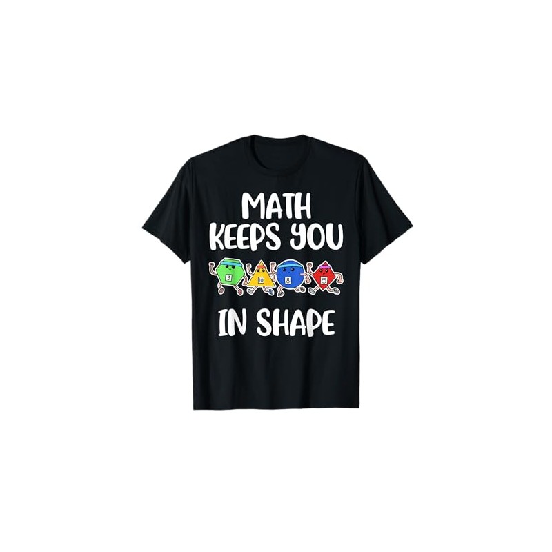 Math Keeps You In Shape T-Shirt