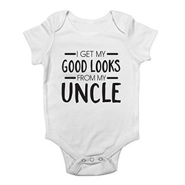 Shopagift I Get My Good Looks From My Uncle Cute Boys and Girls Baby Vest Bodysuit