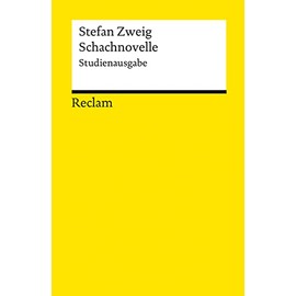Schachnovelle. Studienausgabe: Zweig, Stefan – Deutsch-Lektüre, Deutsche Klassiker der Literatur – 18975 (Reclams Universal-Bibliothek)