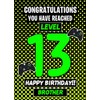 Brother 13th Birthday Card (Level Up Gamer)