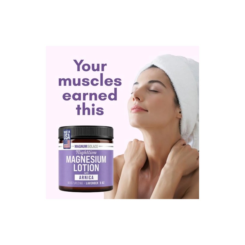 Nighttime Magnesium Lotion with Arnica Soothing Relief Relaxation, Highly Concentrated