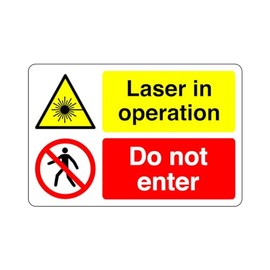 Safety First Display LTD Laser in operation sign - 1.2mm Rigid plastic for indoor/outdoor usage (200mm x 150mm) Viewing Distance within 5m.