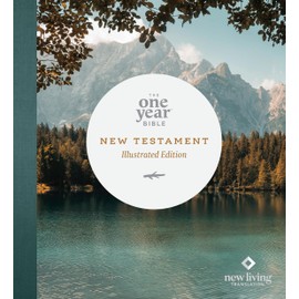 The One Year Bible New Testament: NLT (Softcover, Lakeside Haven)