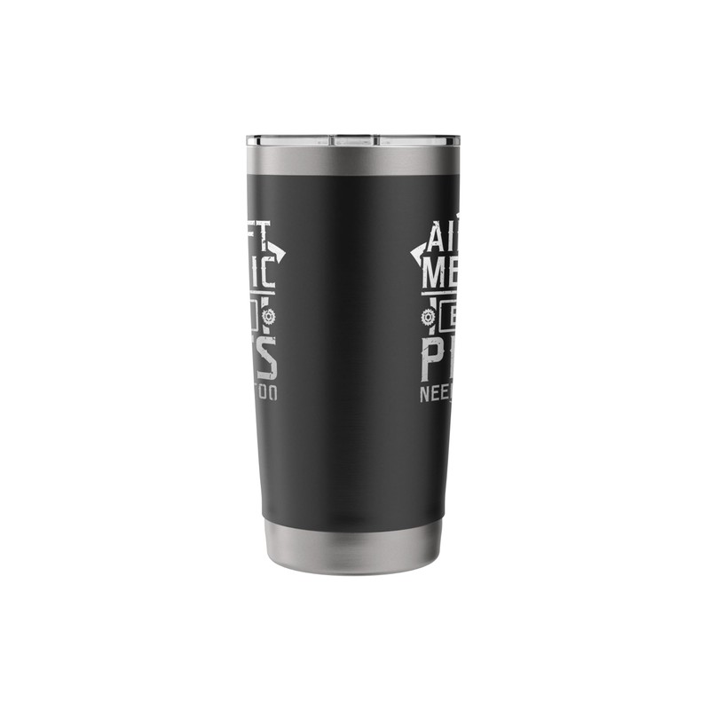Aircraft Mechanic Because Pilots Need Heroes Too Stainless Steel Insulated