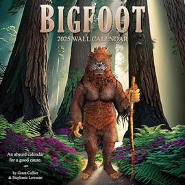 Bigfoot 2025 Wall Calendar - A Funny Calendar for a Good Cause (12"x12") - Makes a Humorous White Elephant / Gag Gift