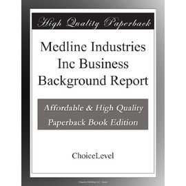 Medline Industries Inc Business Background Report