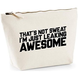 Hippowarehouse That's Not Sweat I'm Just Leaking Awesome printed make up cosmetic wash bag 18x19x9cm