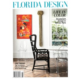Florida Design Magazine, Life in Color * Issue, 2022 * Vol, 31 * No. 04 * Display until March, 30th 2022 ** PLEASE NOTE: ALL THESE MAGAZINES ARE PETS & SMOKE FREE. NO ADDRESS LABEL, FRESH STRAIGHT FROM NEWSSTAND. (SINGLE ISSUE MAGAZINE)