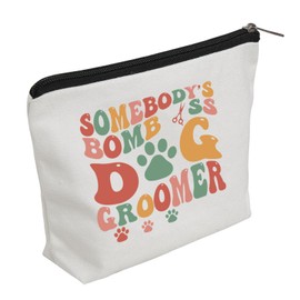 WZJHCL Dog Groomer Makeup Pouch Bag Pet Grooming Cosmetic Kit Bag Somebody's Bomb As Dog Groomer Appreciation Gift (Dog Groomer)