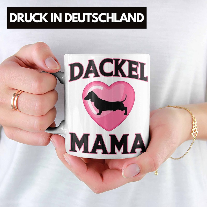 Trendation - Dackel Mama Tasse Geschenk Frauen Dackel-Besitzerin (Weiß)