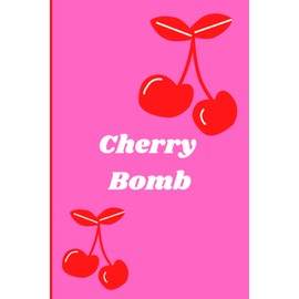 Cherry Bomb