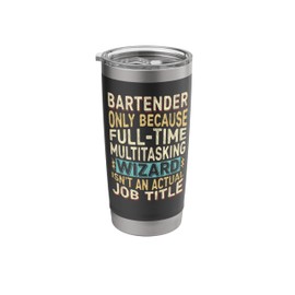 Wizard Job Title Quote - Funny Bartender Stainless Steel Insulated Tumbler