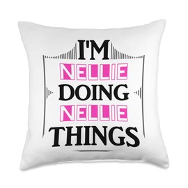 Custom Nellie Gifts & Designs for Girls Nellie Things Funny Name Gift White Throw Pillow, 18x18, Multicolor