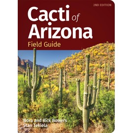Cacti of Arizona Field Guide (Cacti Identification Guides)