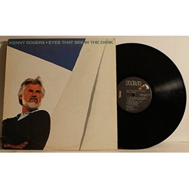 Eyes That See in the Dark by Kenny Rogers [Vinyl]