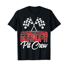 Race Car Birthday Party Racing Family Grandpa Pit Crew T-Shirt