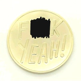 F-Yeah! Hell Naw - Yes/No  True/False Heads/Tails Flipping Coin Fun Collectible