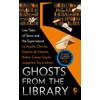 Ghosts from the Library: Lost Tales of Terror and the