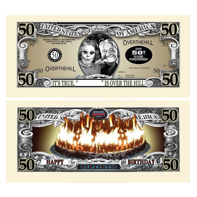 Over the Hill - 50 Years Birthday Dollar Bill W/protector