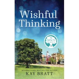 Wishful Thinking: (The Wishing Tree series book 9)