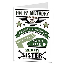 Funny Brother In Law Birthday Card For Men. Congratulations On Surviving Another Year With My Sister